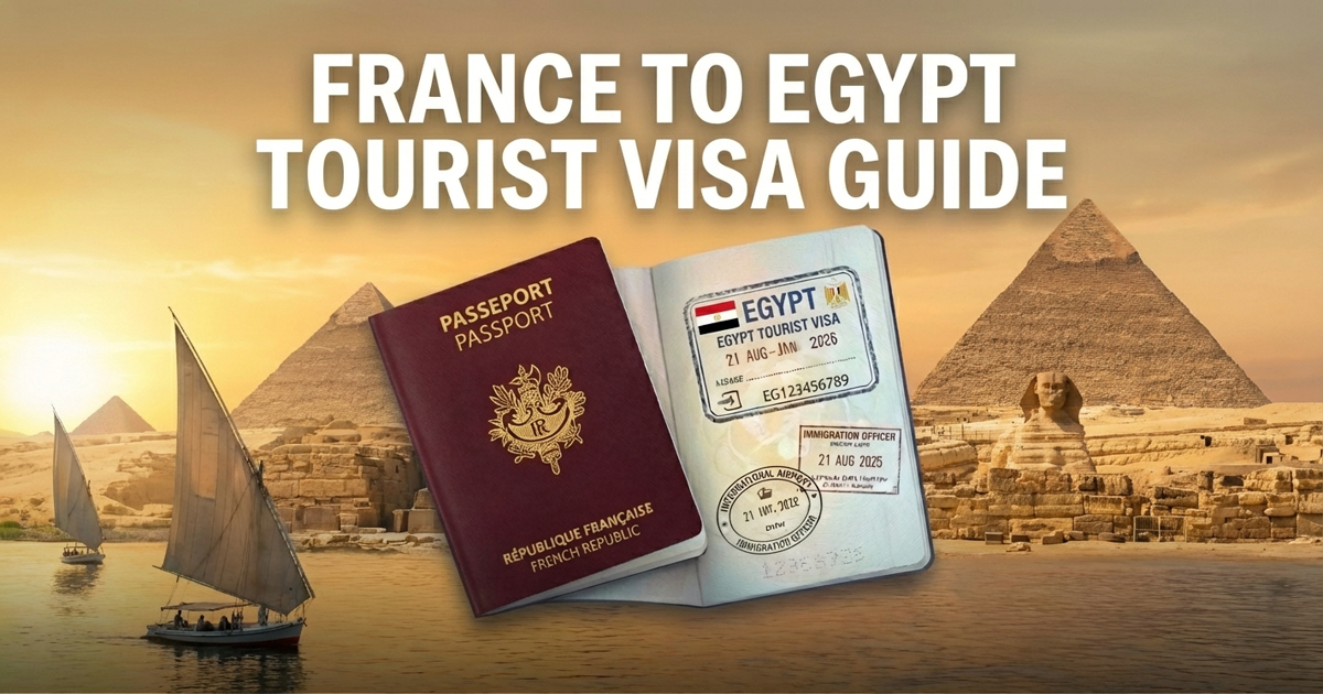 Egypt Visa for France Citizens 2026 - Requirements, Fees & Processing ...